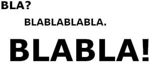 Bla Bla Bla